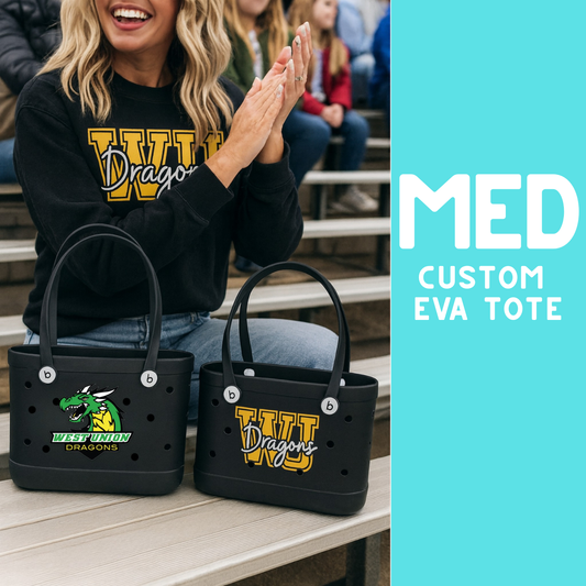 PREORDER: MEDIUM EVA CUSTOM TOTES 1.19.26